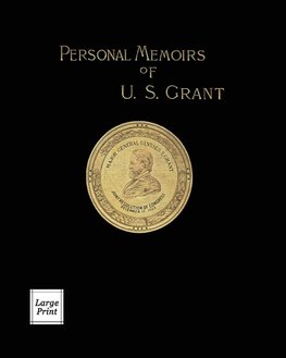 Personal Memoirs of U.S. Grant Volume 1/2