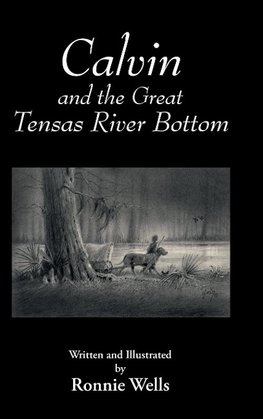 Calvin and the Great Tensas River Bottom