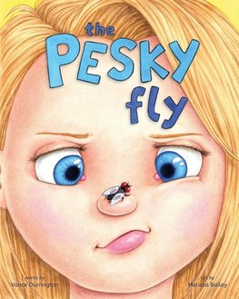 The Pesky Fly