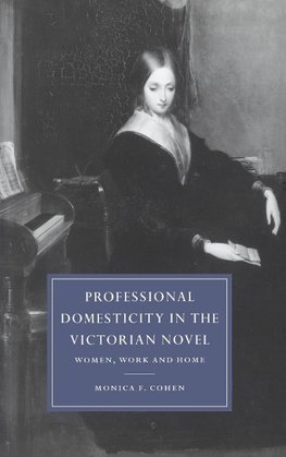 Professional Domesticity in the Victorian Novel