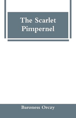 The Scarlet Pimpernel