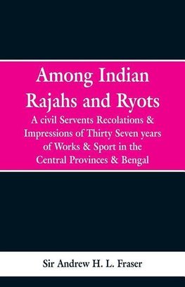 Among Indian Rajahs and Ryots