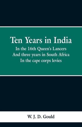 Ten Years in India