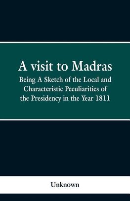 A visit to Madras