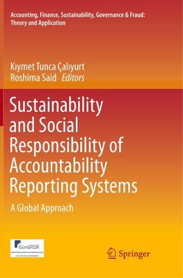 Sustainability and Social Responsibility of Accountability Reporting Systems