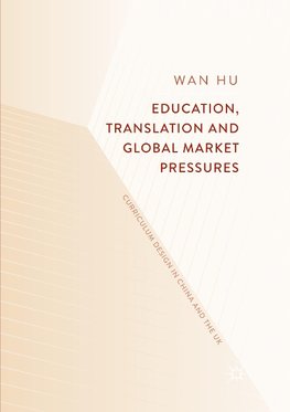 Education, Translation and Global Market Pressures