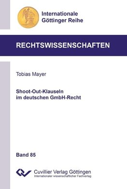 Shoot-Out-Klauseln im deutschen GmbH-Recht (Band 85)