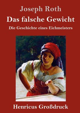 Das falsche Gewicht (Großdruck)