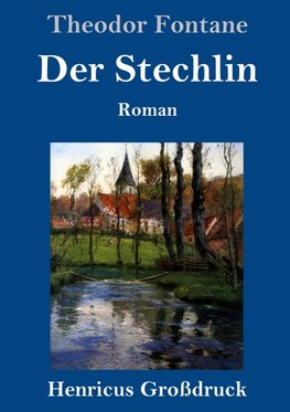 Der Stechlin (Großdruck)