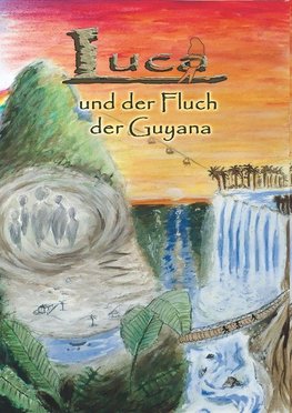 Luca und der Fluch der Guyana