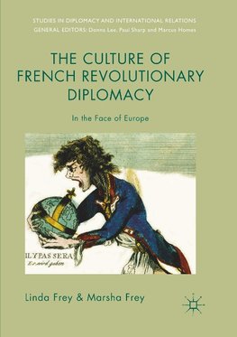 The Culture of French Revolutionary Diplomacy