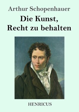 Die Kunst, Recht zu behalten