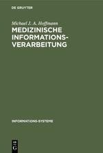 Medizinische Informationsverarbeitung