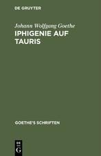 [Iphigenie auf Tauris - Ein Schauspiel]