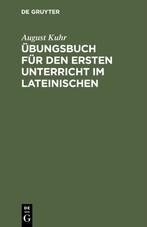 Übungsbuch für den ersten Unterricht im Lateinischen