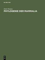 Phylogenie der Mammalia