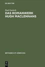 Das Romanwerk Hugh MacLennans