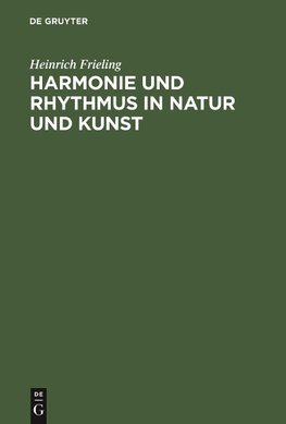 Harmonie und Rhythmus in Natur und Kunst