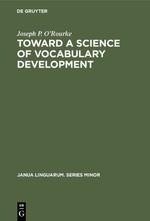 Toward a Science of Vocabulary Development