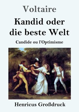 Kandid oder die beste Welt (Großdruck)