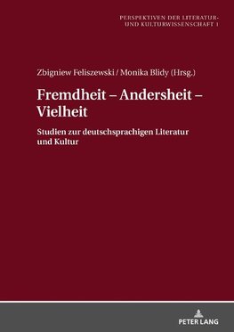 Fremdheit - Andersheit - Vielheit