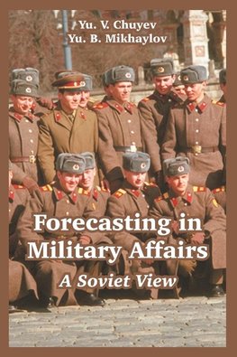 Forecasting in Military Affairs