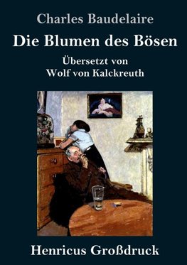 Die Blumen des Bösen (Großdruck)