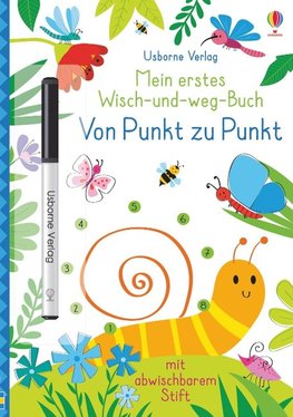 Mein erstes Wisch-und-weg-Buch: Von Punkt zu Punkt