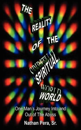 The Reality of the Spiritual World