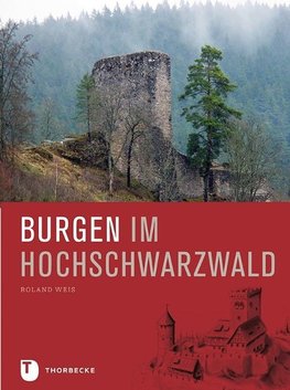 Burgen im Hochschwarzwald