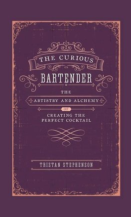 The Curious Bartender Volume 1