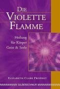 Die violette Flamme