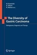 The Diversity of Gastric Carcinoma