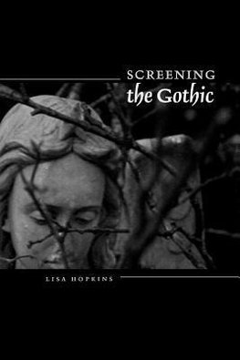 Screening the Gothic