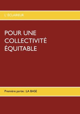 POUR UNE COLLECTIVITÉ ÉQUITABLE