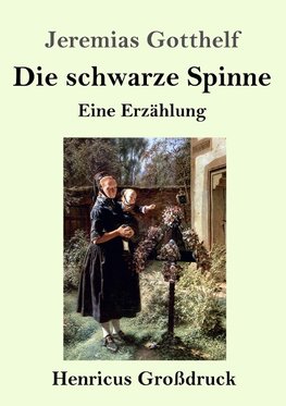 Die schwarze Spinne (Großdruck)