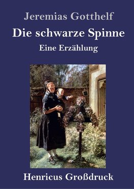 Die schwarze Spinne (Großdruck)