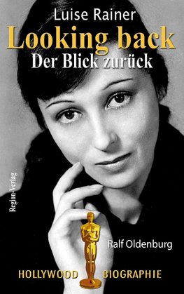 Luise Rainer Looking back - Der Blick zurück