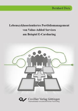 Lebenszyklusorientiertes Portfoliomanagement von Value-Added Services am Beispiel E-Carsharing