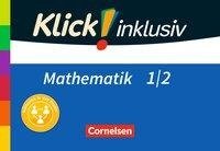 Klick! inklusiv 1./2. Schuljahr - Grundschule / Förderschule - Mathematik - Themenhefte 1-6 im Schuber mit Kartonbeilage