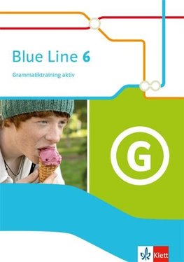 Blue Line 6. Grammatiktraining aktiv Klasse 10