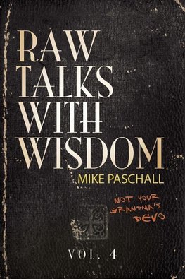 Raw Talks With Wisdom