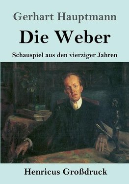 Die Weber (Großdruck)