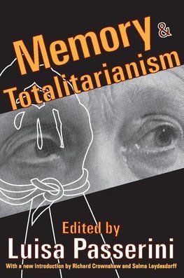 Passerini, L: Memory and Totalitarianism