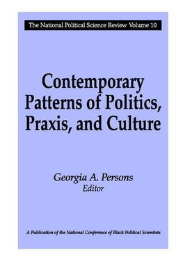 Persons, G: Contemporary Patterns of Politics, Praxis, and C