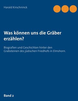 Was können uns die Gräber erzählen?