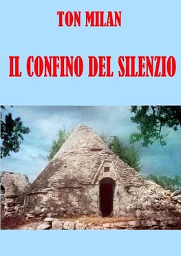 Il confino del silenzio