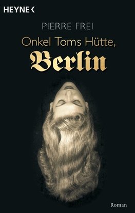 Onkel Toms Hütte, Berlin