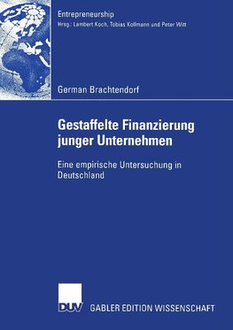 Gestaffelte Finanzierung junger Unternehmen