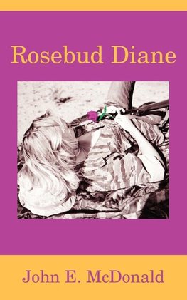 Rosebud Diane